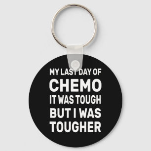 Porte-clés Ma Dernière Journée De Chemo C'Était Difficile Mai