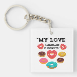 PORTE-CLÉS MA LANGUE D'AMOUR EST LES DONUTS