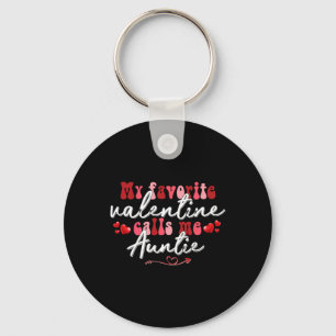 Porte-clés Ma Saint Valentin préférée m'appelle Tante Mère's
