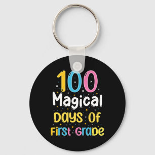 Porte-clés Magical Days Of First Grade 100th Day Of School Te