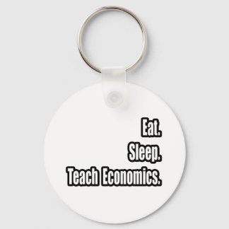 Porte-clés Manger. Dormir. Enseigner l'économie.