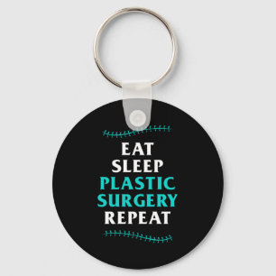 Porte-clés Mangez Sleep Chirurgie Plastique Chirurgie Cosméti