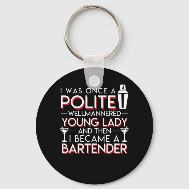 Porte-clés Mannered Young Devient Bartender Femmes (Recto)