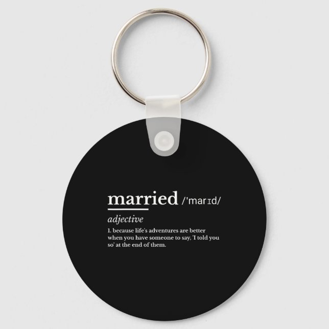 Porte-clés Mariage Drôle Définition Blague Humour Vie Mariée  (Recto)
