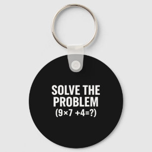Porte-clés Mathématiques Résolvez Le Problème (9x7+4=_) Drôle
