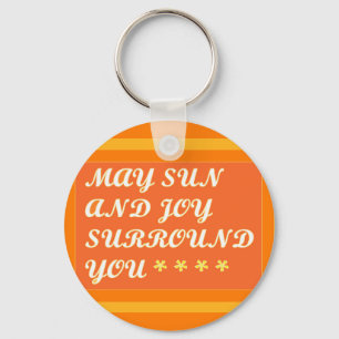 Porte-clés May Sun et Joy Surround vous encourageante