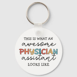 Porte-clés Médecin Assistant Funny Awesome PA Cadeaux