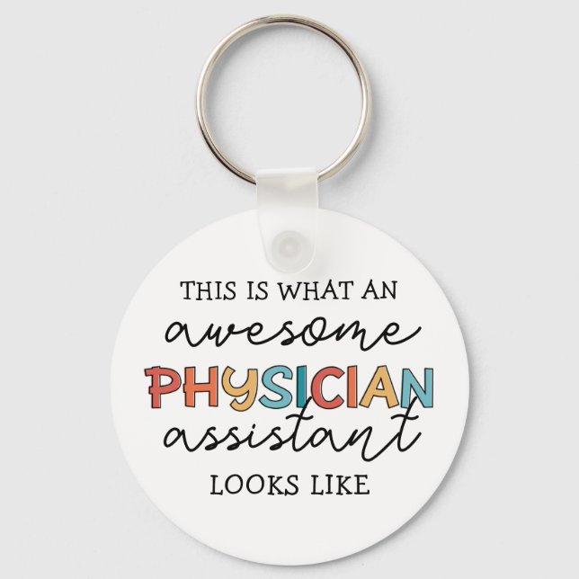 Porte-clés Médecin Assistant Funny Awesome PA Cadeaux (Recto)