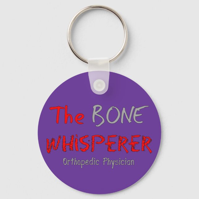 Porte-clés Médecin orthopédique "The Bone Whisperer" (Recto)