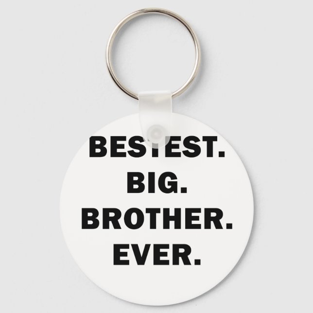 Porte-clés Meilleur Big Brother Jamais (Recto)