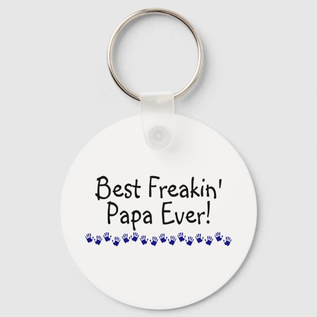 Porte-clés Meilleur Papa Freakin jamais (Recto)