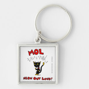 Porte-clés Mel "MOL : MEOW OUD LOUD" Porte - clé