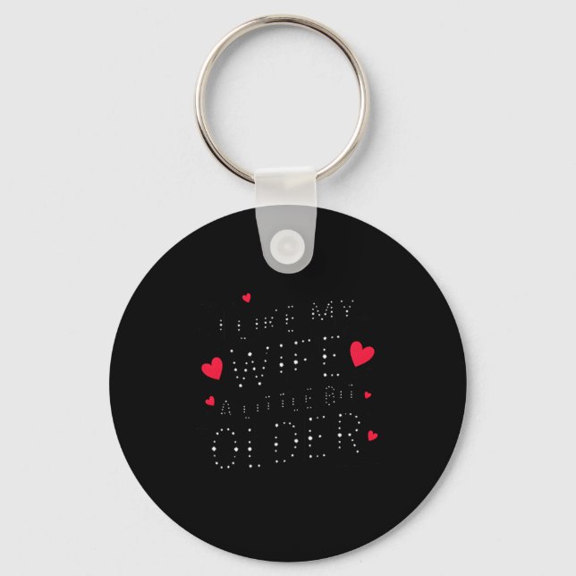 Porte-clés Mens I Like My Wife A Little Bit Older Premium Tri (Recto)