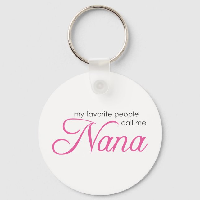 Porte-clés Mes Gens Préférés M'Appelent Nana (Recto)