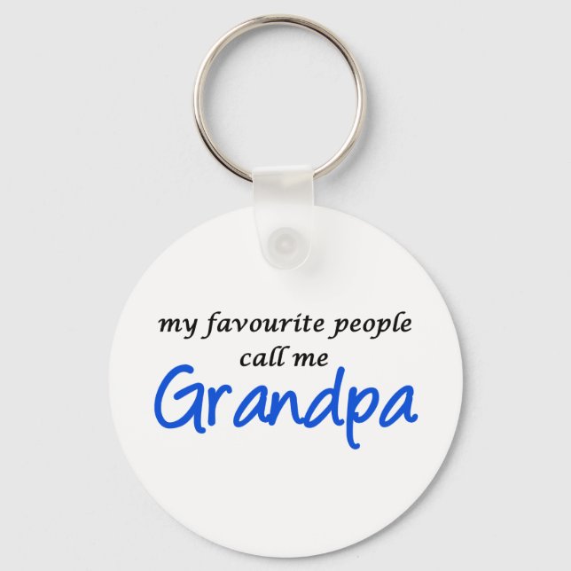 Porte-clés Mes gens préférés m'appellent grand-père (Recto)