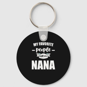 Porte-clés Mes personnes préférées m'appellent Nana Grand-mèr