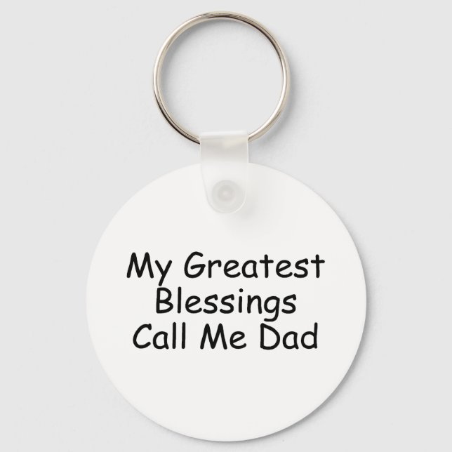 Porte-clés Mes plus grandes bénédictions Appelez-Moi Papa (Recto)