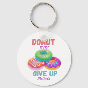Porte-clés Mignonne Donut abandonne jamais les citations moti