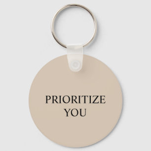 Porte-clés Minimal Prioriser Vous Citation Beige