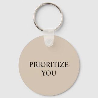 Porte-clés Minimal Prioritize You Quote Beige