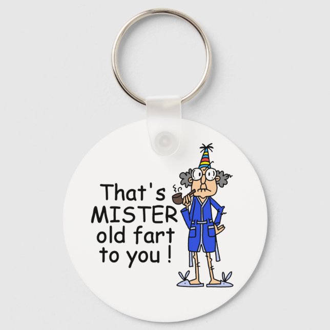 Porte-clés Mister Old Fart Humour d'anniversaire (Recto)