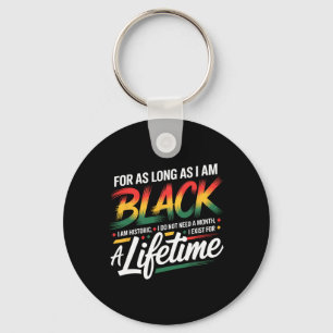 Porte-clés Mois de l'histoire des Noirs Tant que je suis Noir