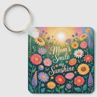 Porte-clés Mom’s Smile = My Sunshine