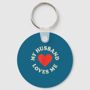 Porte-clés Mon mari m'aime romantique anniversaire, anniversa