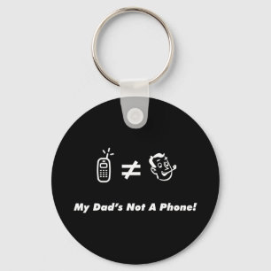 Porte-clés Mon père n'est pas un téléphone