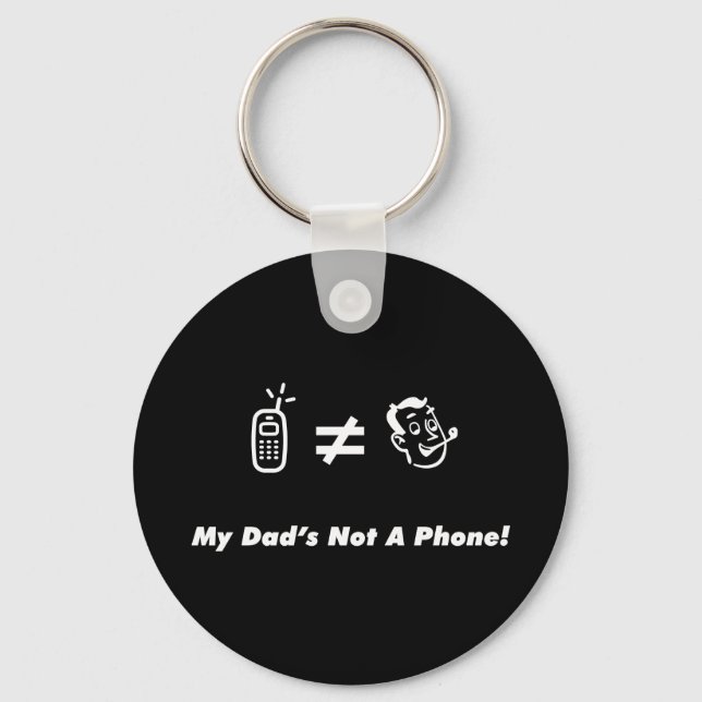 Porte-clés Mon père n'est pas un téléphone (Recto)