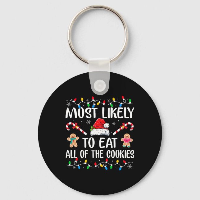 Porte-clés Most Likely To Eat All The Christmas Cookies Famil (Recto)
