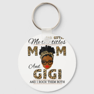Porte-clés Mother God Gifted Mom And Gigi Birthday