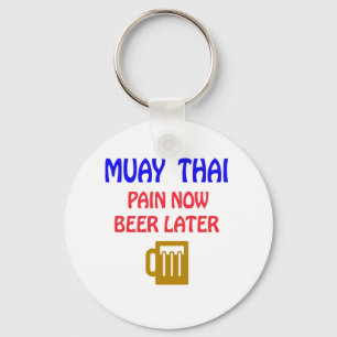 Porte-clés Muay Thai pain maintenant bière plus tard