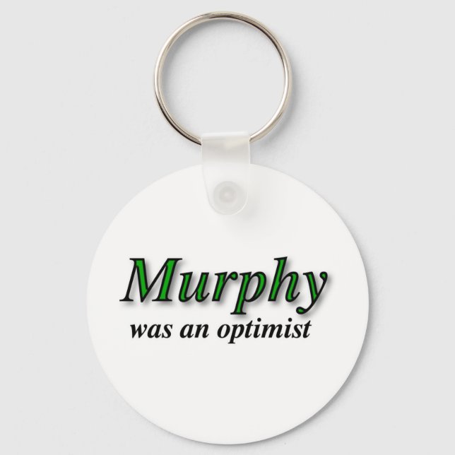 Porte-clés Murphy était un optimiste - Murphy's Law (Recto)