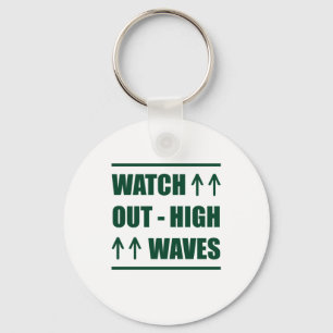 Porte-clés Music Watch Out High Waves