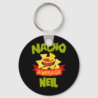 Porte-clés Nacho Average Neil Funny Birthday Personalized