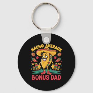 Porte-clés Nacho Bonus Moyenne Papa Mexicain Correspondant Ci
