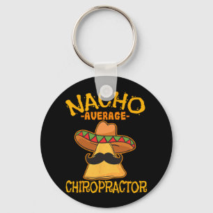 Porte-clés Nacho Moyenne Chiropraticien Mexicain Cinco De May