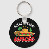 Nacho Moyenne Oncle Funky Mexicain Pun de Nacho