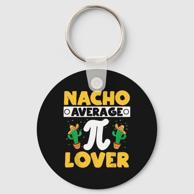 Porte-clés Nacho Moyenne Pi Lover Math Enseignant Mathématici (Recto)