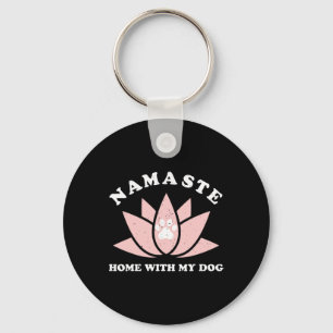 Porte-clés Namaste à la maison avec mon chien Cadeau de yoga 