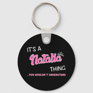 Porte-clés Natalia chose que vous ne comprendriez pas