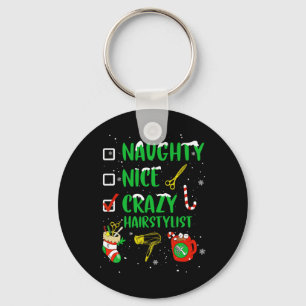 Porte-clés Naughty Nice Crazy coiffeur Coiffeur Funny X