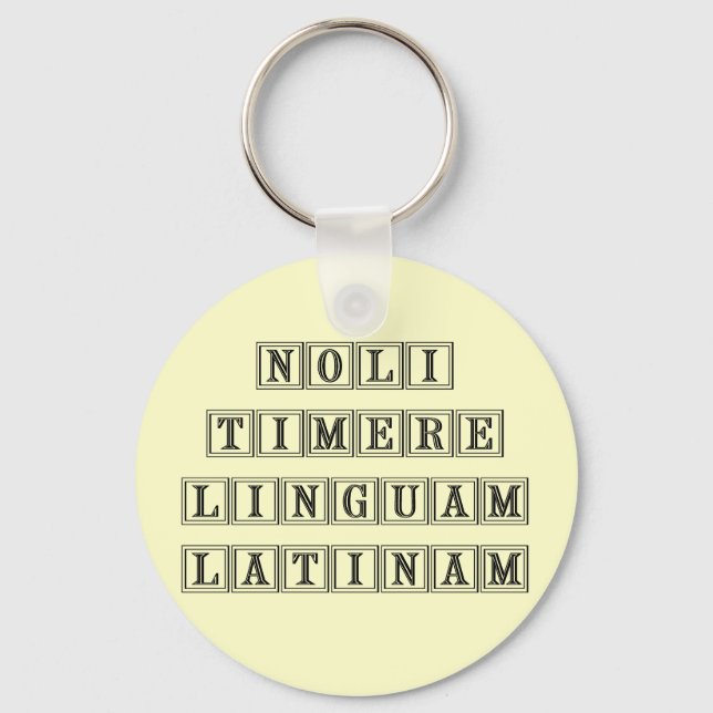 Porte-clés Ne craignez pas le latin (latin) (Recto)