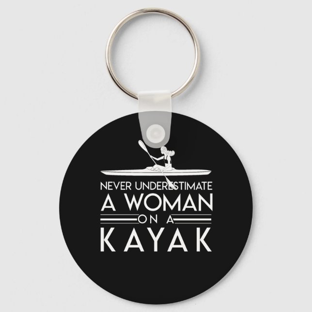 Porte-clés Ne jamais sous-estimer Kayak Paddlers femme (Recto)