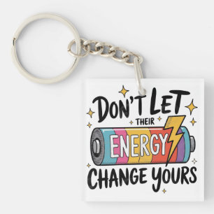 Porte-clés ⚡ ne laissez pas leur énergie changer les vôtres