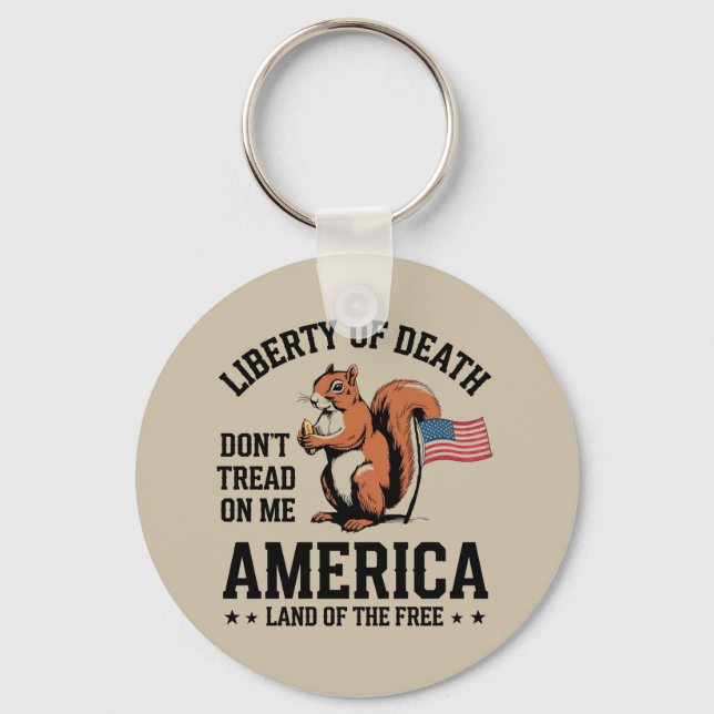 Porte-clés Ne me trompez pas Squirrel Liberty Justice (Recto)