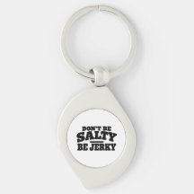 Ne Sois Pas Amer, Sois Du Jerky Amusant