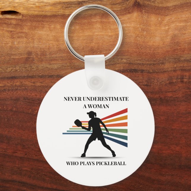 Porte-clés Never underestimate a woman who play pickleball (Recto)