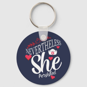 Porte-clés Nevertheless She Persisted